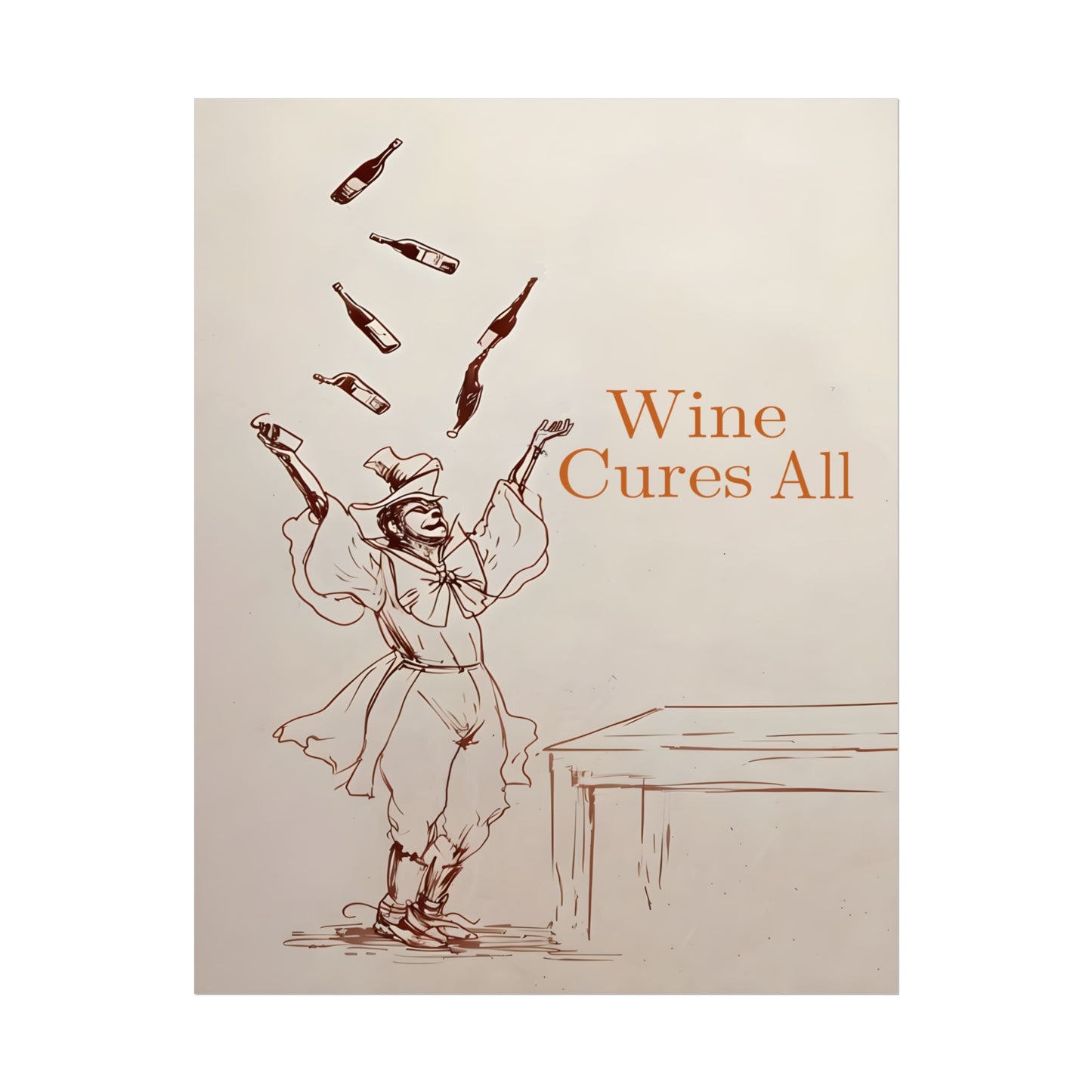 Clowns Love Wine-Wine Cures All